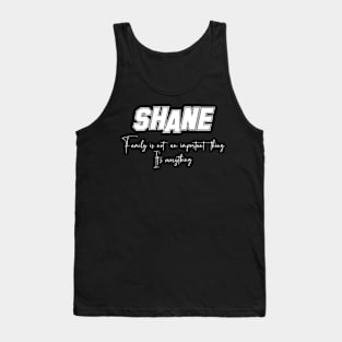 Shane Second Name, Shane Family Name, Shane Middle Name Tank Top